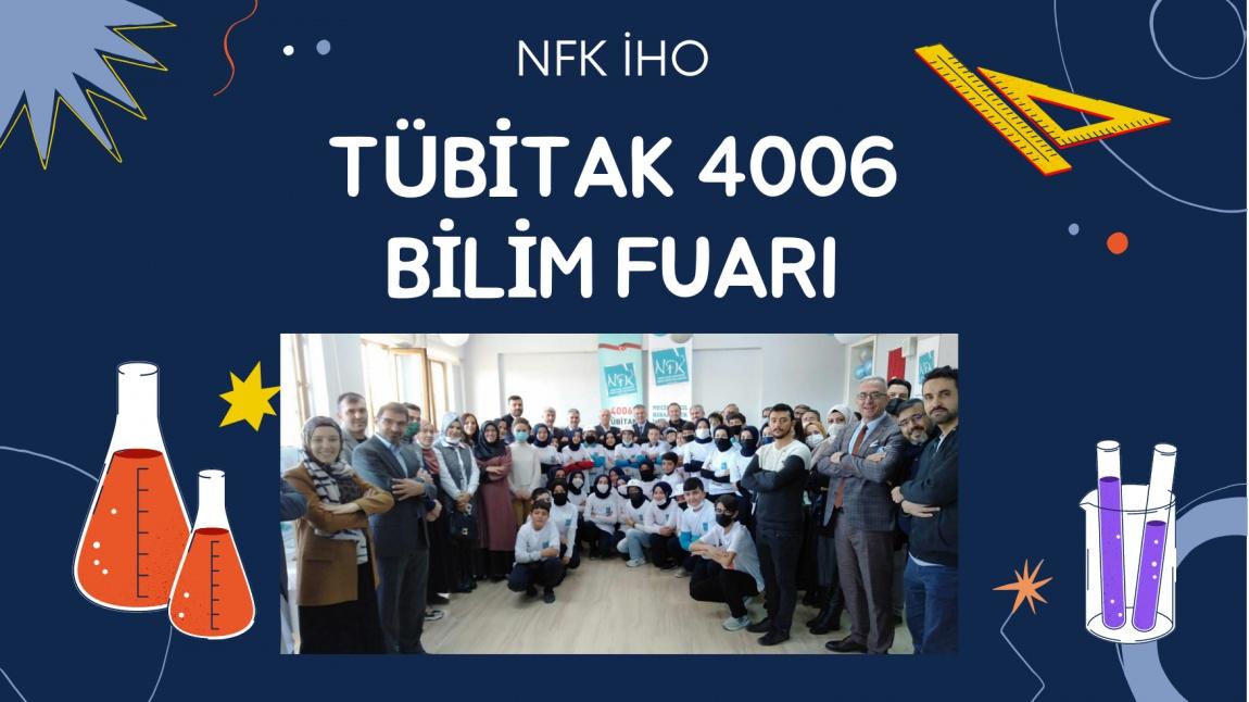 NFK İHO TÜBİTAK 4006 BİLİM FUARI 